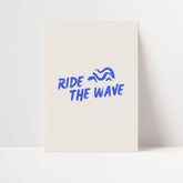 Ride The Wave Print