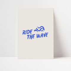 Ride The Wave Print