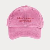 I Don't Want A Boyfriend - Olivia Dean Inspired Cap