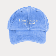 I Don't Want A Boyfriend - Olivia Dean Inspired Cap