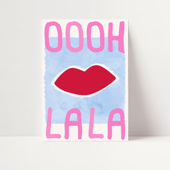 Ooh La La Print