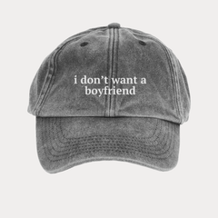 I Don't Want A Boyfriend - Olivia Dean Inspired Cap