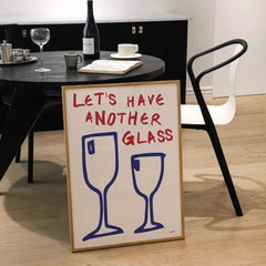 Another Glass Of Wine Poster