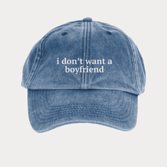 I Don't Want A Boyfriend - Olivia Dean Inspired Cap