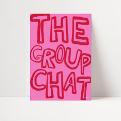 The Group Chat Print