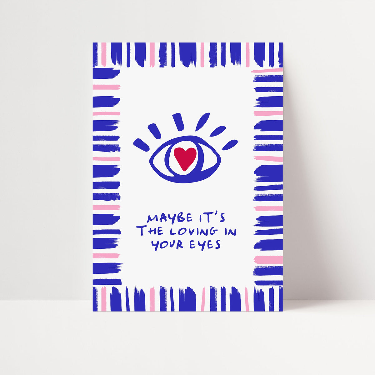 Loving In Your Eyes Print