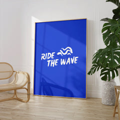 Ride The Wave Print