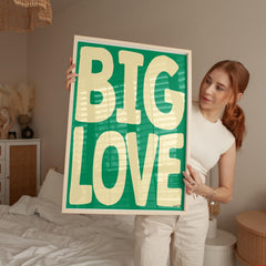 Big Love Print
