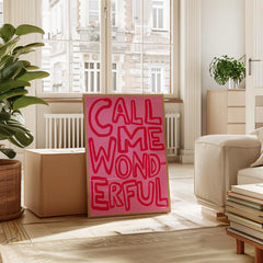 Call Me Wonderful Print
